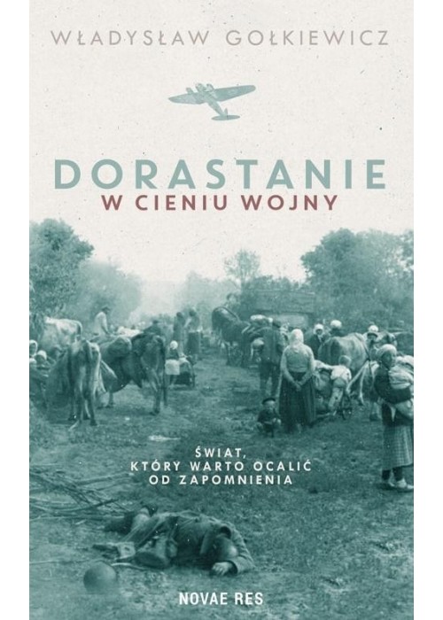 Dorastanie w cieniu wojny