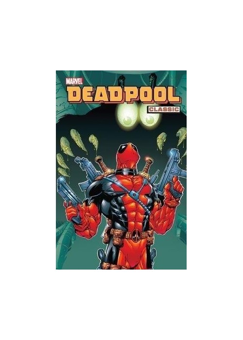 Deadpool Classic. T. 3