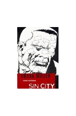 Sin City. Trudne pożegnanie