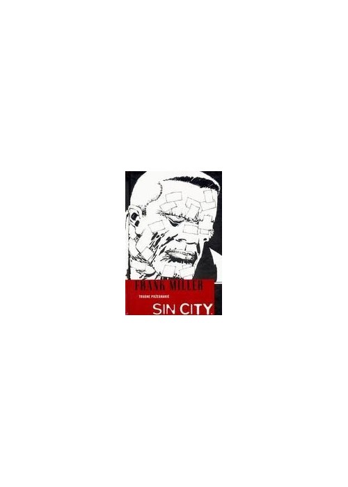 Sin City. Trudne pożegnanie