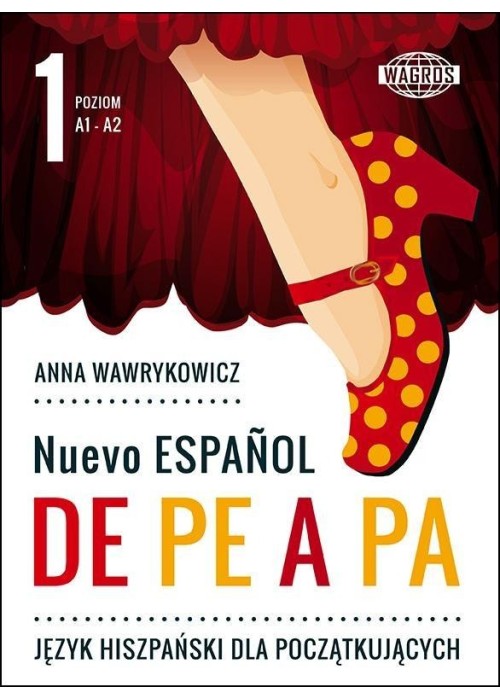 Nuevo Espanol de pe a pa 1 A1-A2 WAGROS