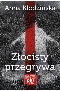 Najlepsze kryminały PRL. Złocisty przegrywa