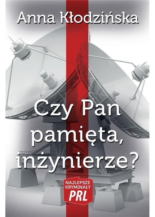 Najlepsze kryminały PRL. Czy Pan pamięta, inż.?