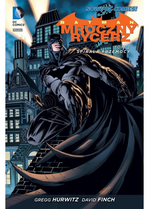 Batman Mroczny Rycerz T.2 Spirala przemocy