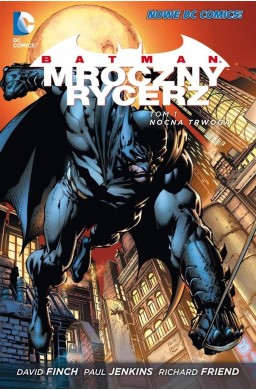 Batman Mroczny Rycerz T.1 Nocna trwoga