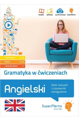 Angielski. Gramatyka w ćwiczeniach A1-C1