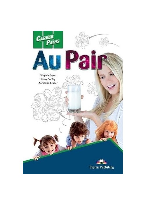 Career Paths: Au Pair SB + DigiBook