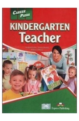 Career Paths: Kindergarten Teacher SB DigiBook