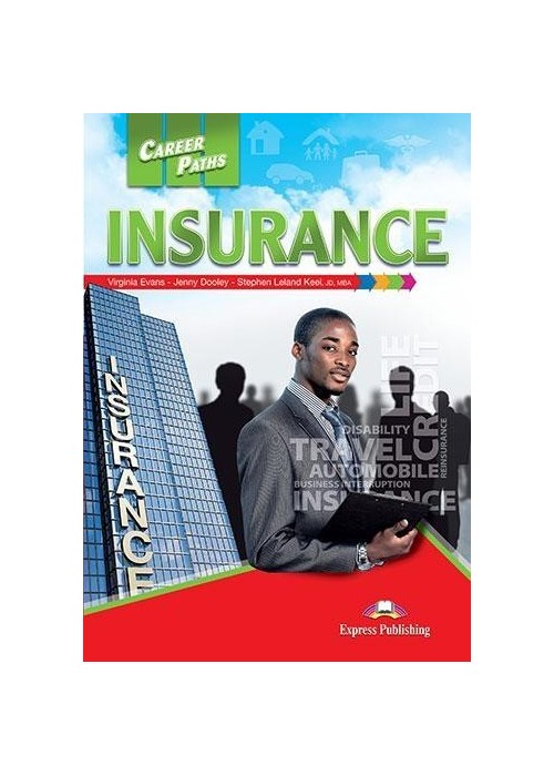 Career Paths: Insurance SB EXPRESS PUBLISHING