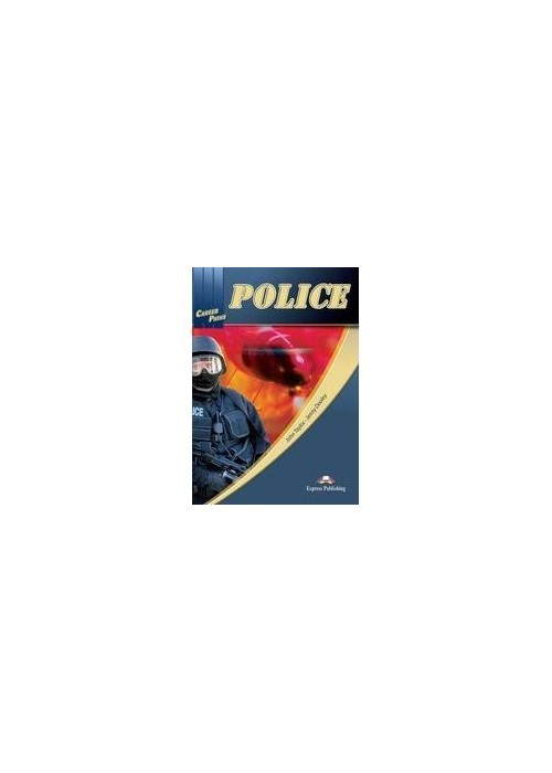 Career Paths: Police SB EXPRESS PUBLISHING