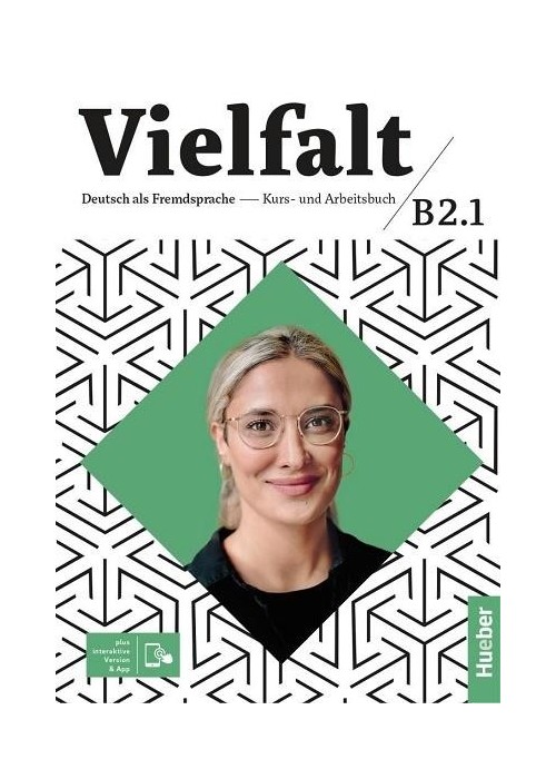 Vielfalt B2.1 Kurs und Arbeitsbuch + App HUEBER