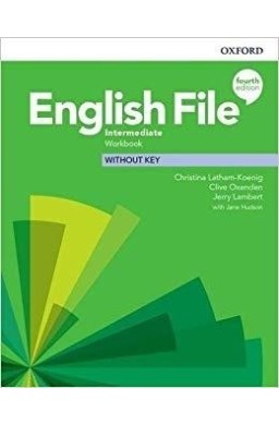 English File 4E Intermediate WB without key OXFORD