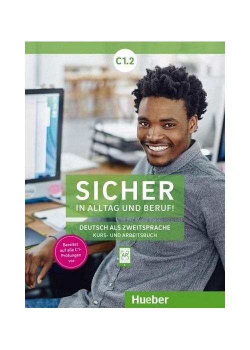 Sicher in Alltag und Beruf! C1.2 KB + AB HUEBER