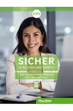 Sicher in Alltag und Beruf! C1.1 HUEBER