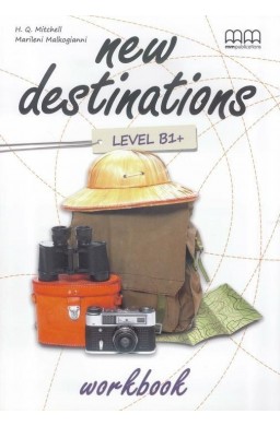 New Destinations B1+ WB MM PUBLICATIONS