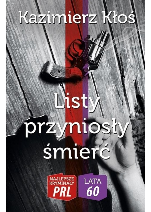 Najlepsze kryminały PRL. Listy przyniosły śmierć