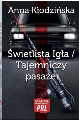 Świetlista igła. Tajemniczy pasażer