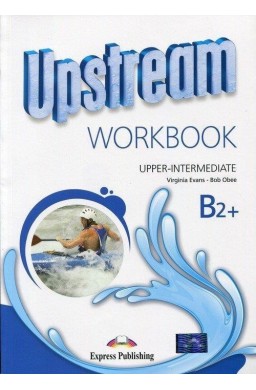 Upstream B2+ Upper-Interm. WB EXPRESS PUBLISHING