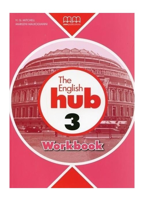 The English Hub 3 B1 WB MM PUBLICATIONS