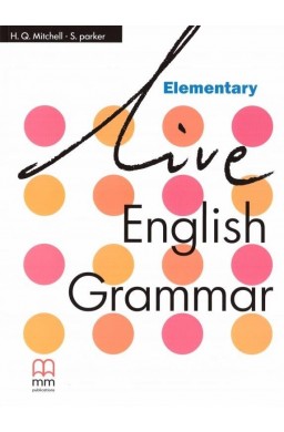 Live English Grammar Elementary MM PUBLICATIONS