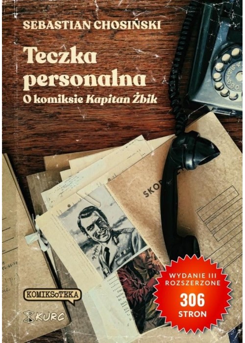 Teczka personalna. O komiksie Kapitan Żbik