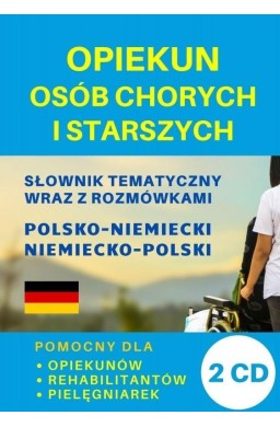 Opiekun osób chorych i starszych 2 CD NIEMIECKI