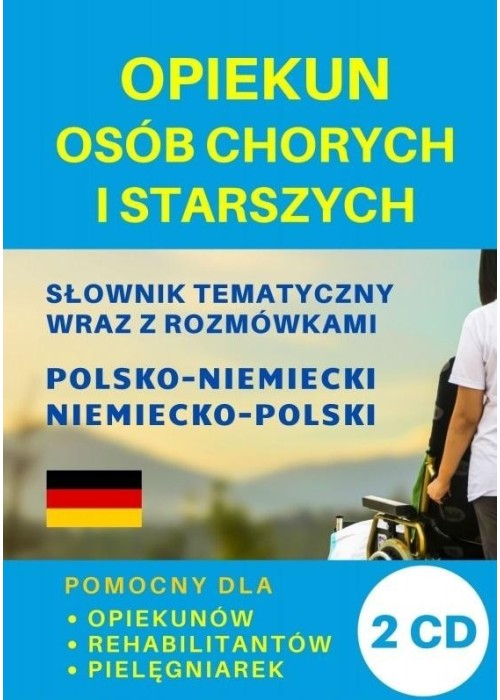 Opiekun osób chorych i starszych 2 CD NIEMIECKI