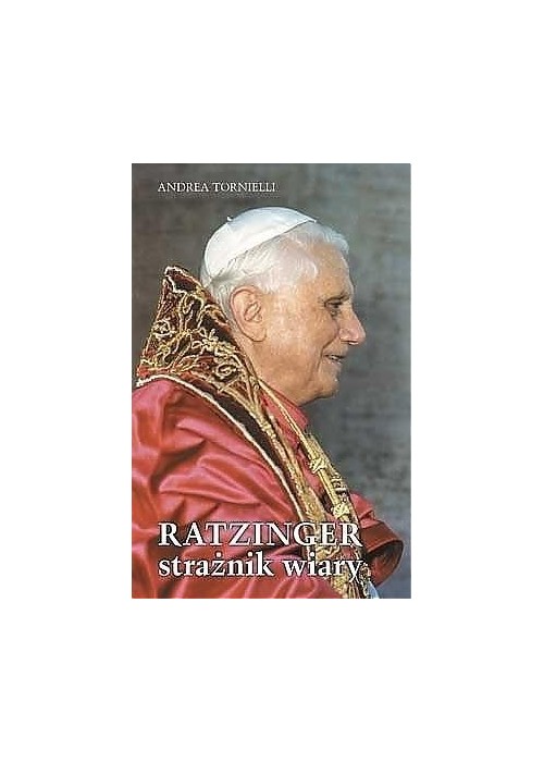 Ratzinger strażnik wiary