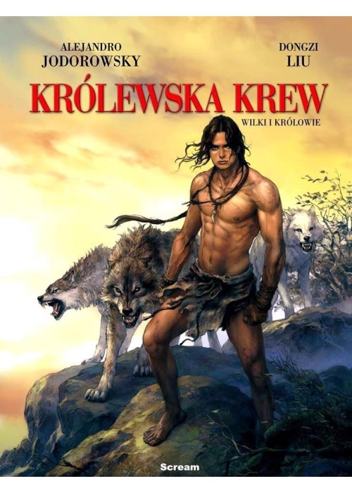 Królewska Krew T.3 Wilki i Królowie