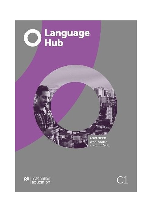 Language Hub Split ed. Advanced C1 WB A + key