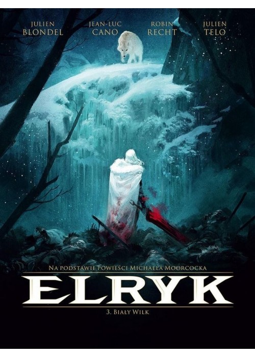 Elryk T.3 Biały Wilk