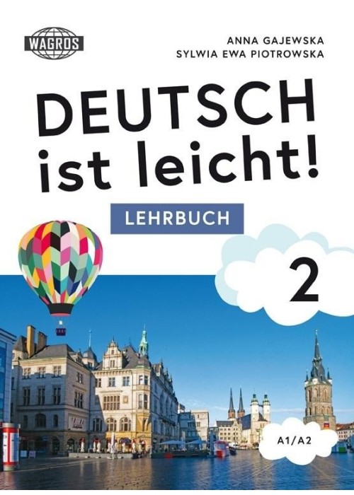 Deutsch ist leicht 2 Lehrbuch A1/A2