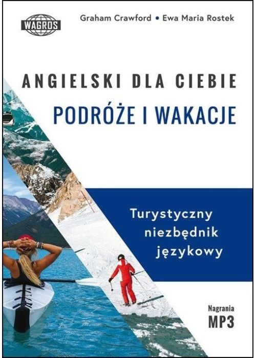 Angielski dla ciebie. Podróże i wakacje