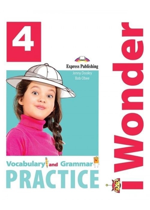 I Wonder 4 Vocabulary & Grammar EXPRESS PUBLISHING