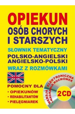 Opiekun osób chorych pol-ang,ang-pol + CD