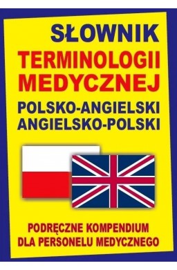 Słownik terminologii medycznej pol-angielski ang-p