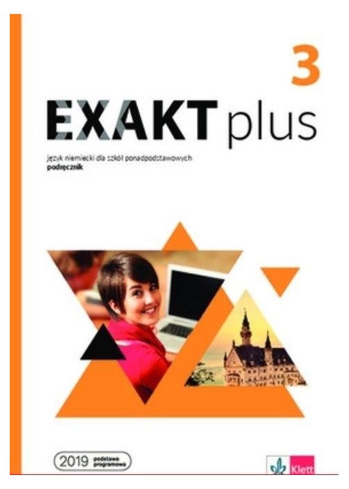 Exakt plus 3 Podręcznik LEKTORKLETT