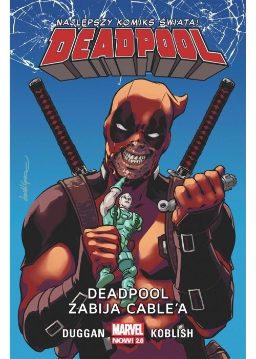 Deadpool T.11 Deadpool zabija Cable'a