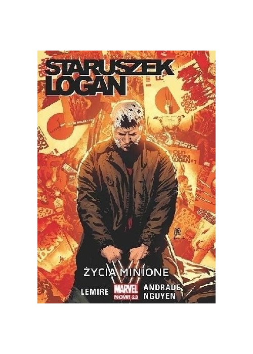 Staruszek Logan. T.6. Życie Minione