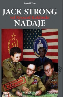 Jack Strong vel Ryszard Kukliński nadaje