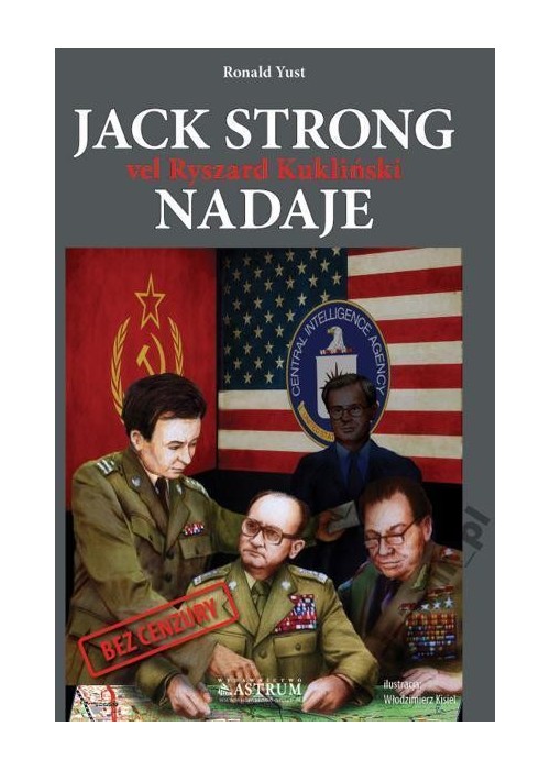 Jack Strong vel Ryszard Kukliński nadaje