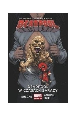 Deadpool. Tom 6. Deadpool w czasach zarazy