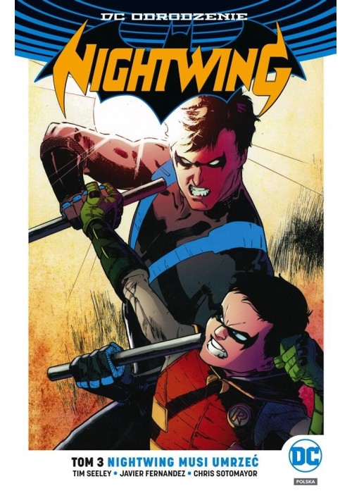 Nightwing. Nightwing musi umrzeć, T.3