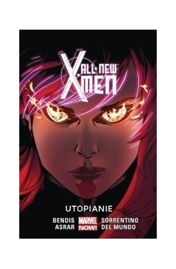 All-New X-Men T.7 Utopianie