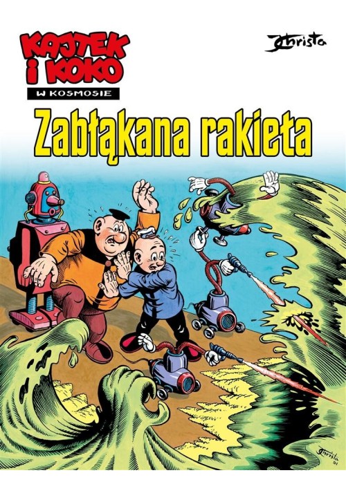 Kajtek i Koko w kosmosie. Zabłąkana rakieta