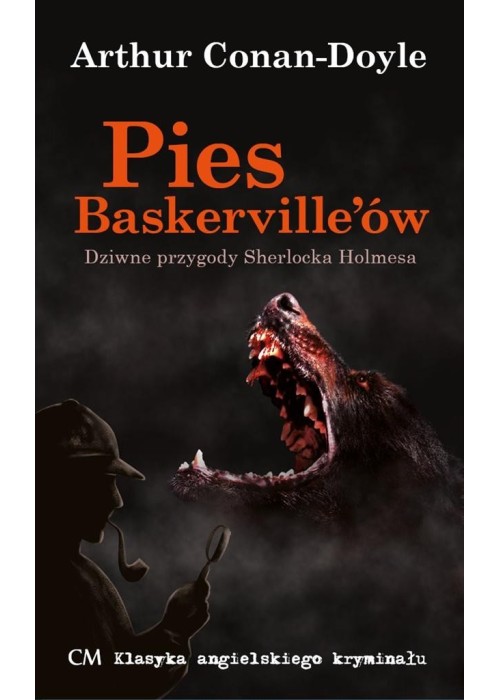 Klasyka. Pies Baskerville'ów