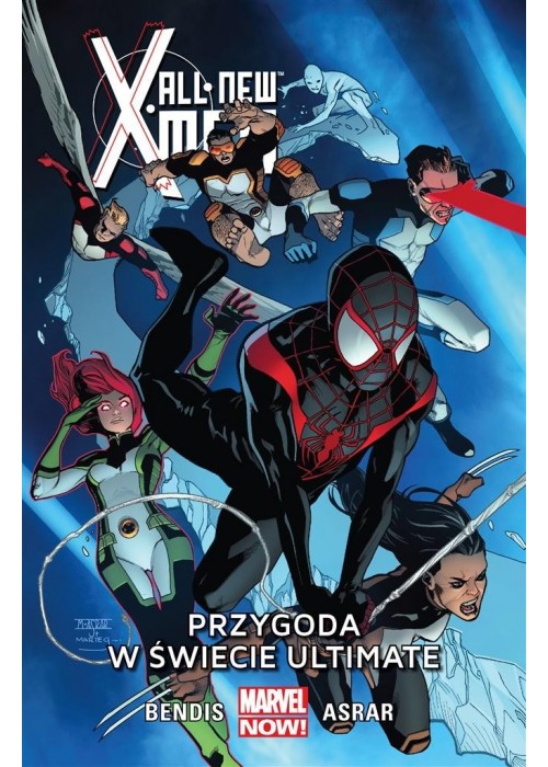 All-New X-Men .Przygoda w świecie Ultimate T. 6