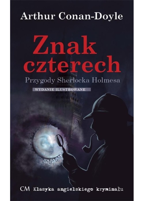 Przygody Sherlocka Holmesa. Znak czterech