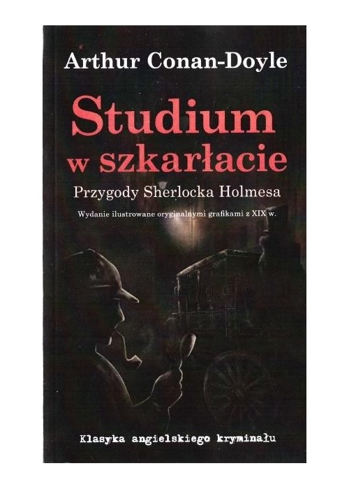 Studium w szkarłacie w. ilust. grafikami z XIX w