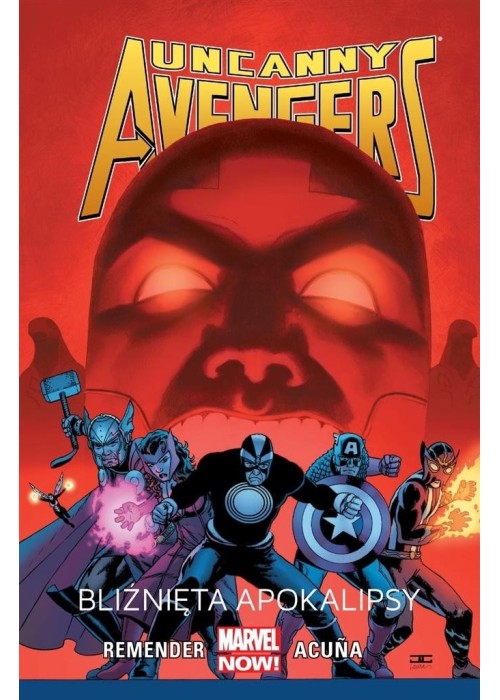 Uncanny Avengers T.2 Bliźnięta apokalipsy